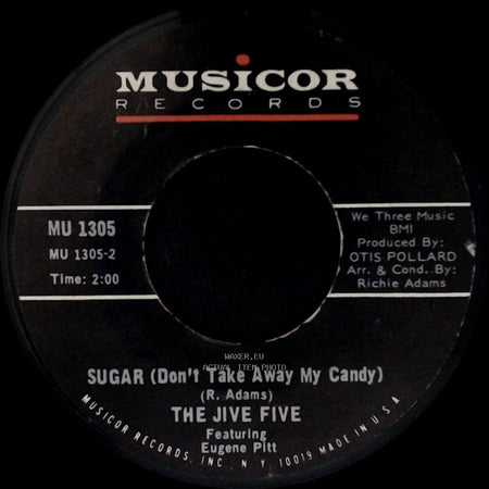 The Jive Five - Blues In The Ghetto / Sugar (Don't Take Away My Candy) side B