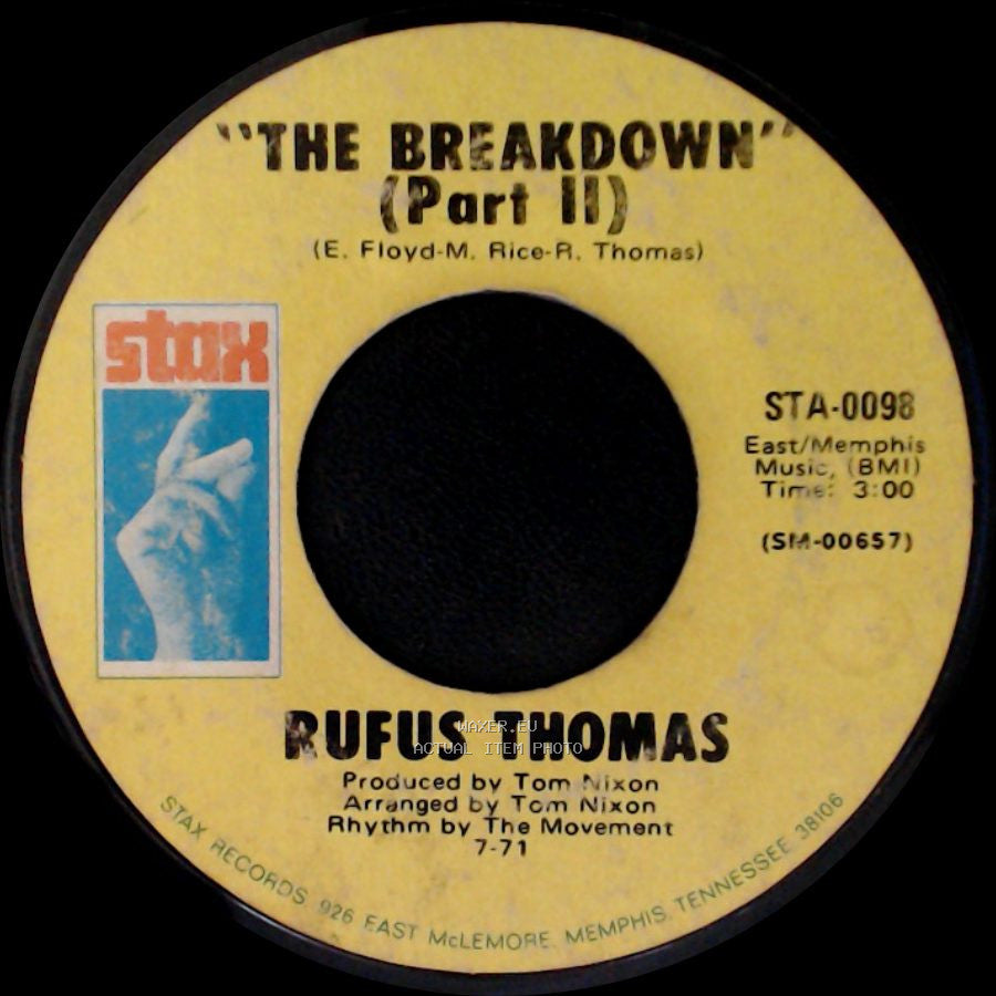 Rufus Thomas - The Breakdown (Part Ii) / The Breakdown (Part 1) side A