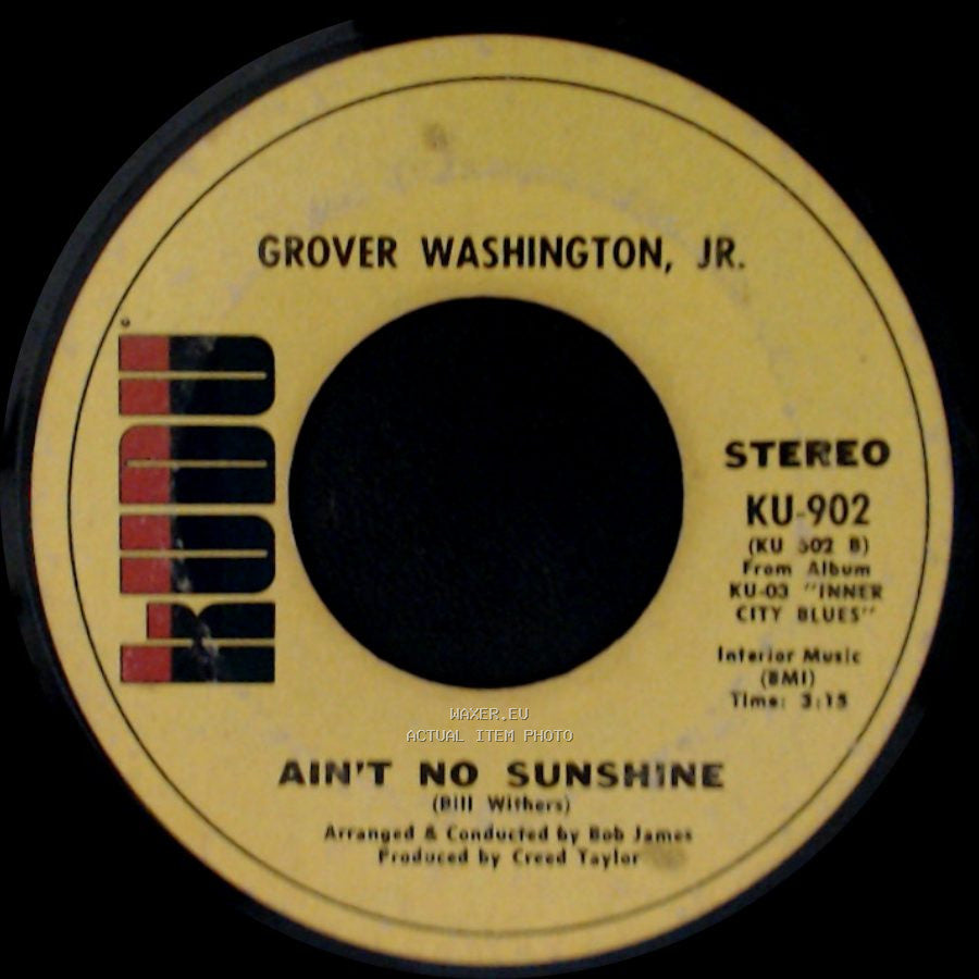 Grover Washington, Jr. - Inner City Blues / Ain't No Sunshine side B
