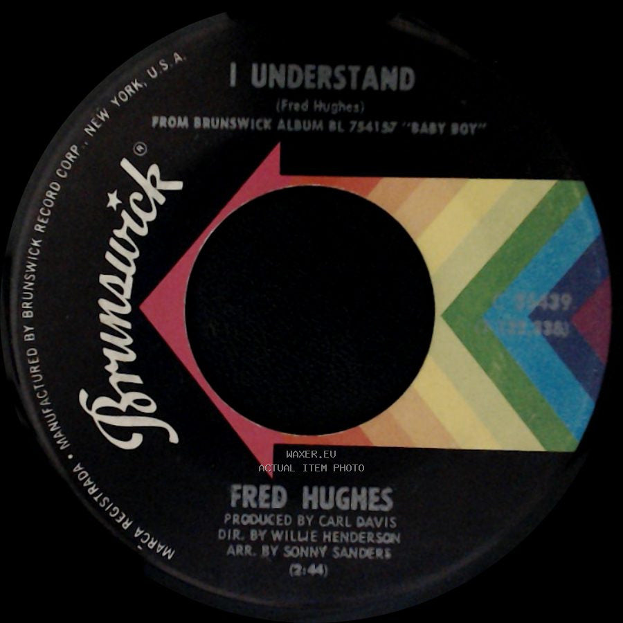 Fred Hughes - 00 Wee Baby I Love You / I Understand side B