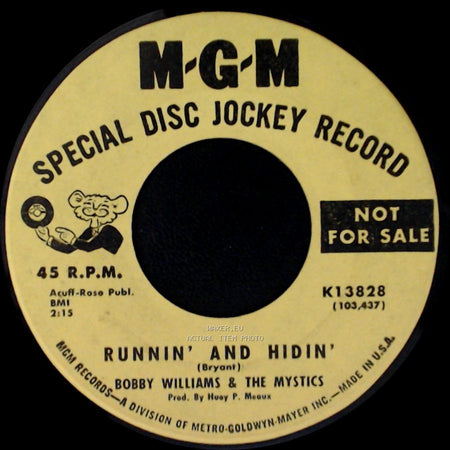 Bobby Williams & The Mystics - 7 Letters / Runnin' And Hidin' side B
