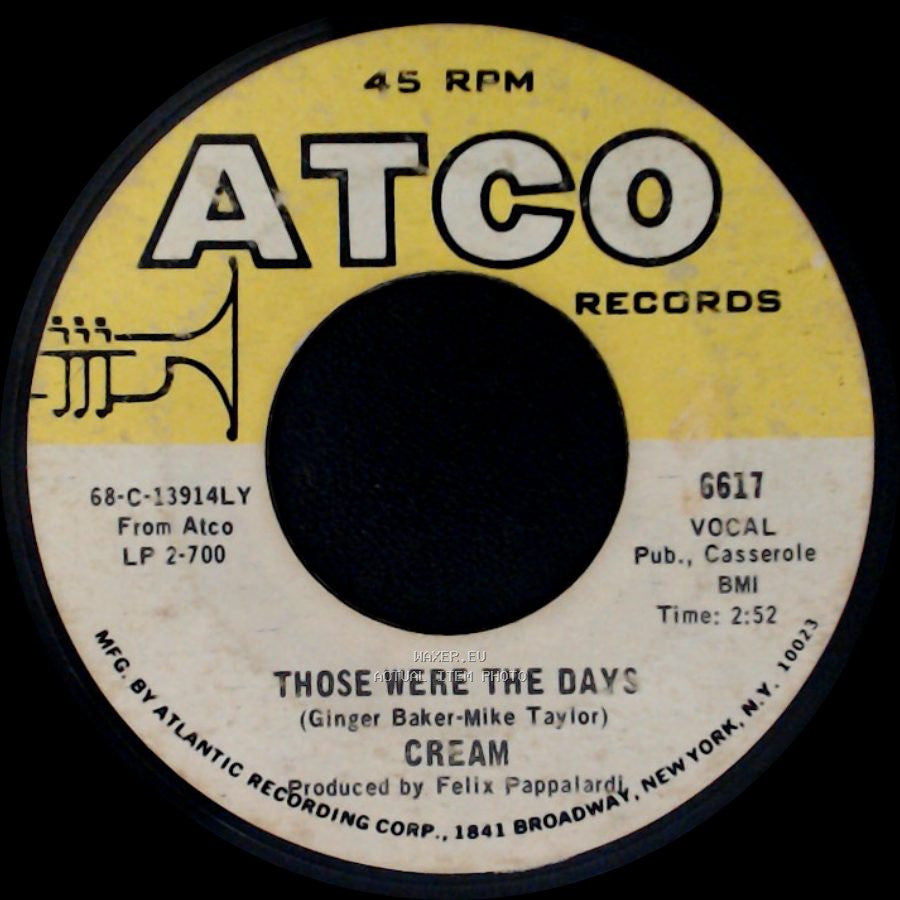 Cream - Those Were The Days / White Room side A