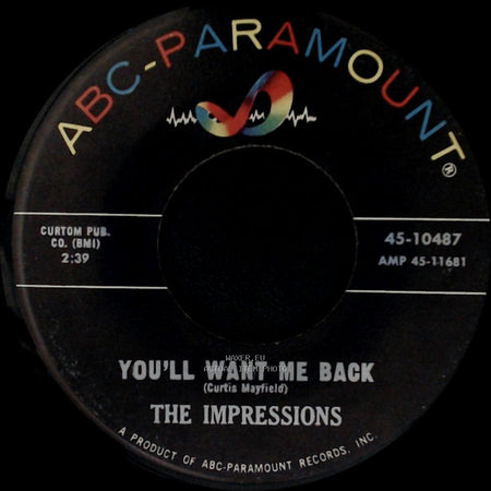 The Impressions - It's All Right / You'll Want Me Back side B