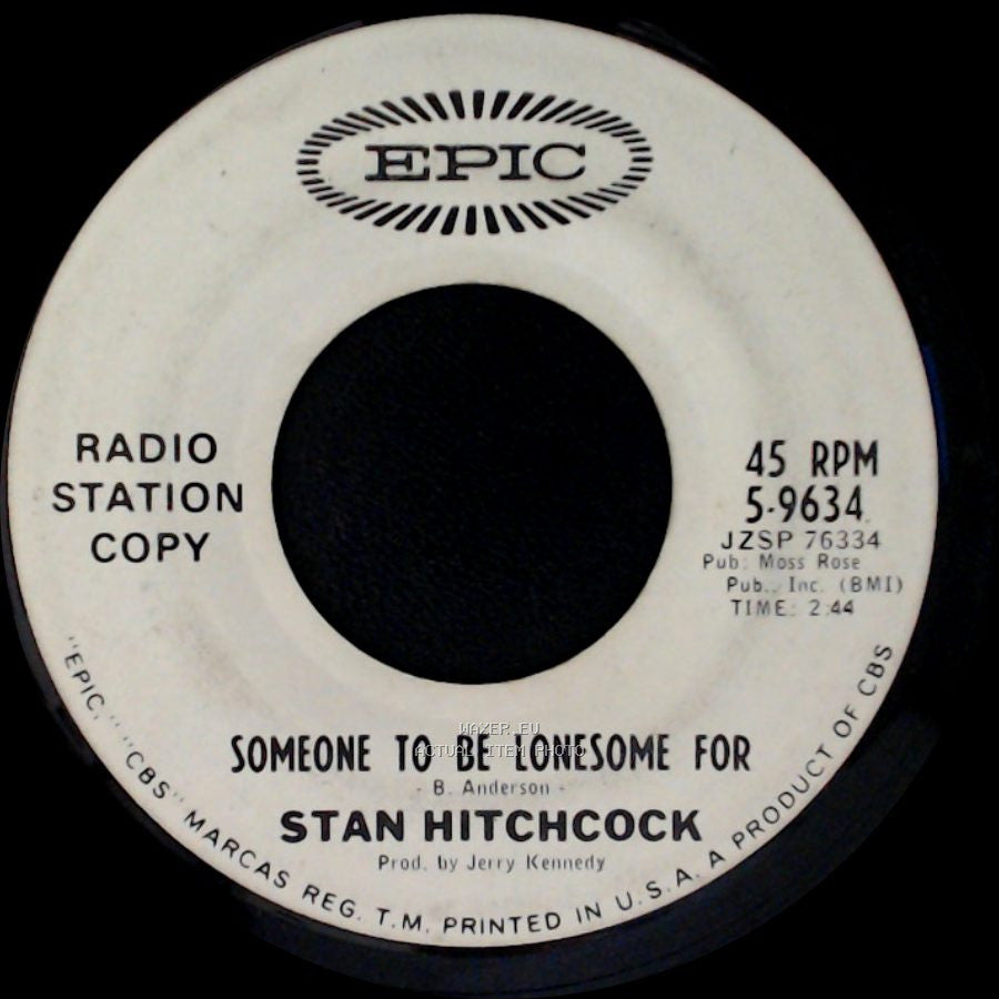 Stan Hitchcock - This Town (Just Ain't Big Enough) / Someone To Be Lonesome For side B