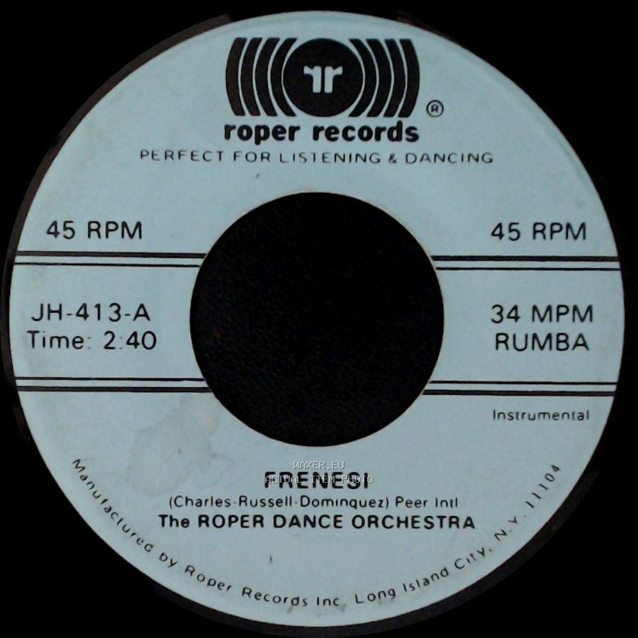 The Roper Dance Orchestra - Frenesi / Noche De Amor (The Valentino Tango) side A