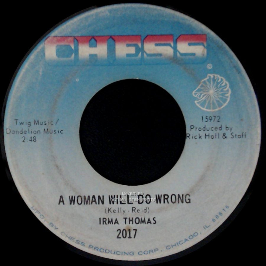 Irma Thomas - I Gave You Everything / A Woman Will Do Wrong side B