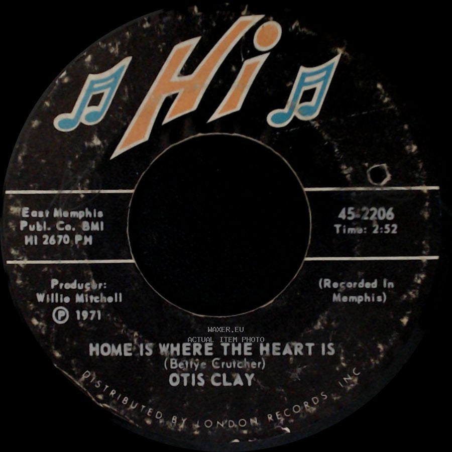 Otis Clay - Brand New Thing / Home Is Where The Heart Is side B