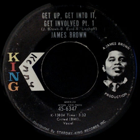 James Brown - Get Up, Get Into It, Get Involved Pt. 1 / Get Up, Get Into It, Get Involved Pt. 2 side B