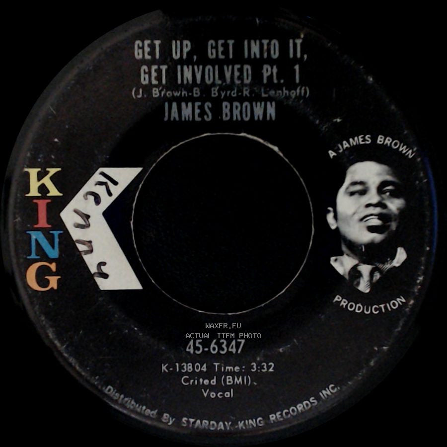 James Brown - Get Up, Get Into It, Get Involved Pt. 1 / Get Up, Get Into It, Get Involved Pt. 2 side B