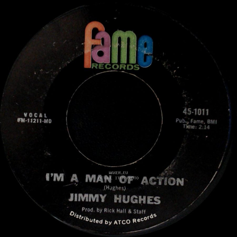 Jimmy Hughes - Why Not Tonight / I'm A Man Of Action side B