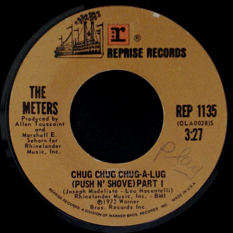 The Meters - Chug Chug Chug-A-Lug (Push N' Shove) Part I / Chug Chug Chug-A-Lug (Push N' Shove) Part Ii side A