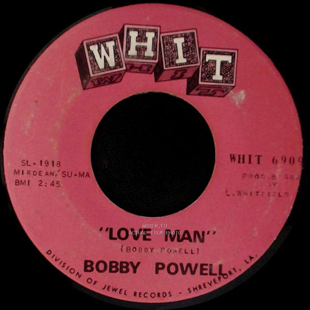 Bobby Powell - Into My Own Thing / Love Man side B