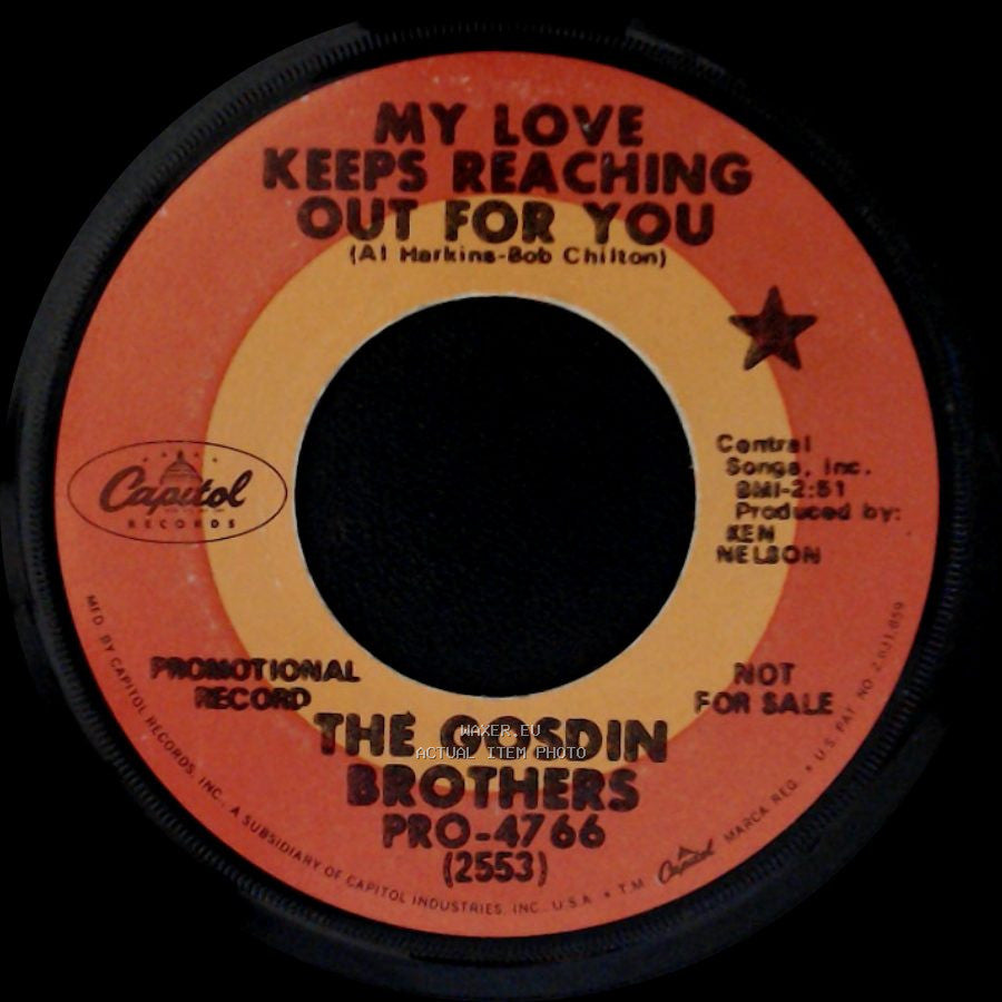 The Gosdin Brothers - My Love Keeps Reaching Out For You / My Love Keeps Reaching Out For You side B