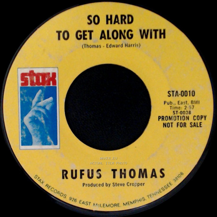 Rufus Thomas - Funky Mississippi / So Hard To Get Along With side B
