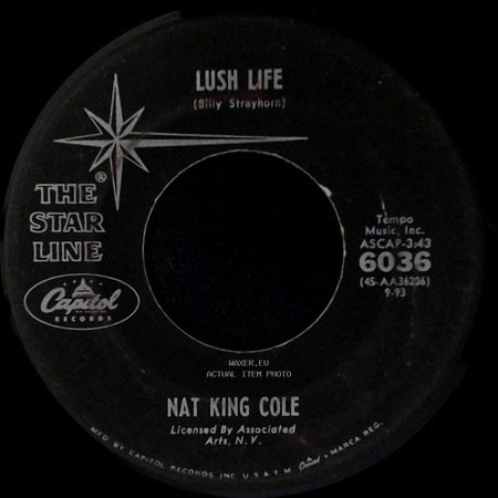 Nat King Cole - Straighten Up And Fly Right / Lush Life side B