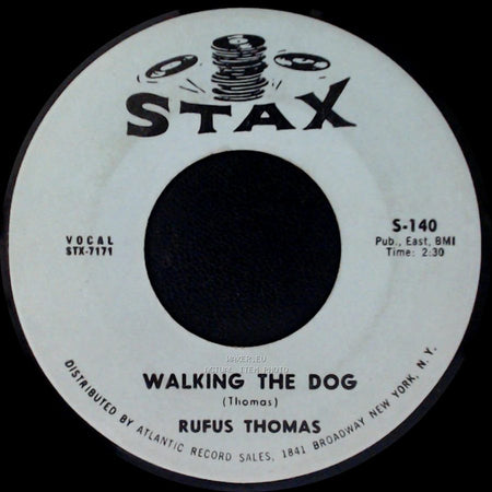 Rufus Thomas - You Said / Walking The Dog side B