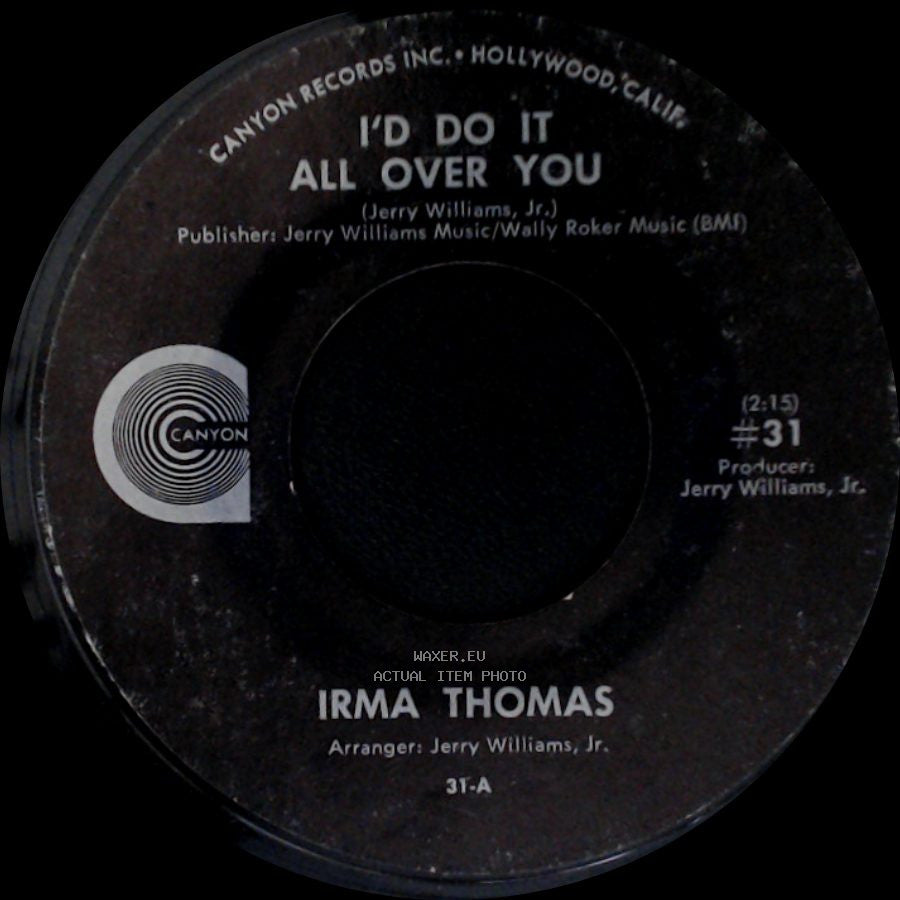 Irma Thomas - We Won't Be In Your Way Anymore / I'd Do It All Over You side B
