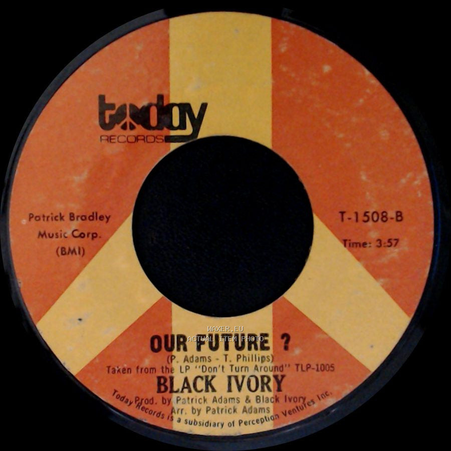Black Ivory - Our Future ? / You And I side A