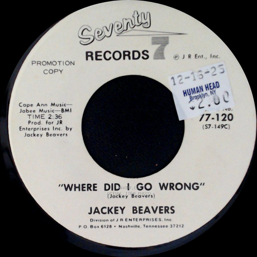 Jackey Beavers - Where Did I Go Wrong / Gee Baby, You're A Pretty Thing side A