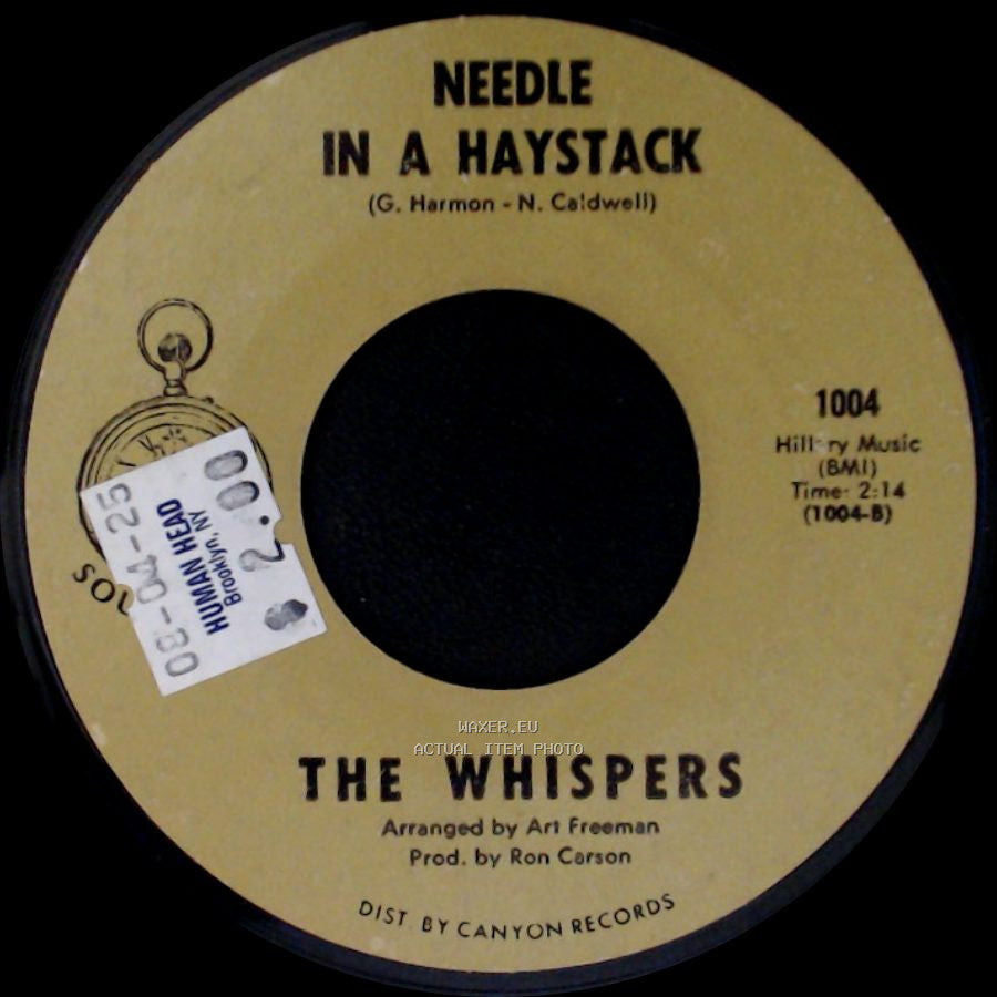 The Whispers - Needle In A Haystack / Seems Like I Gotta Do Wrong side A