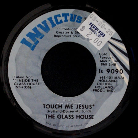 The Glass House - Touch Me Jesus / If It Ain't Love (It Don't Matter) side A