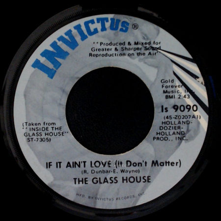 The Glass House - Touch Me Jesus / If It Ain't Love (It Don't Matter) side B
