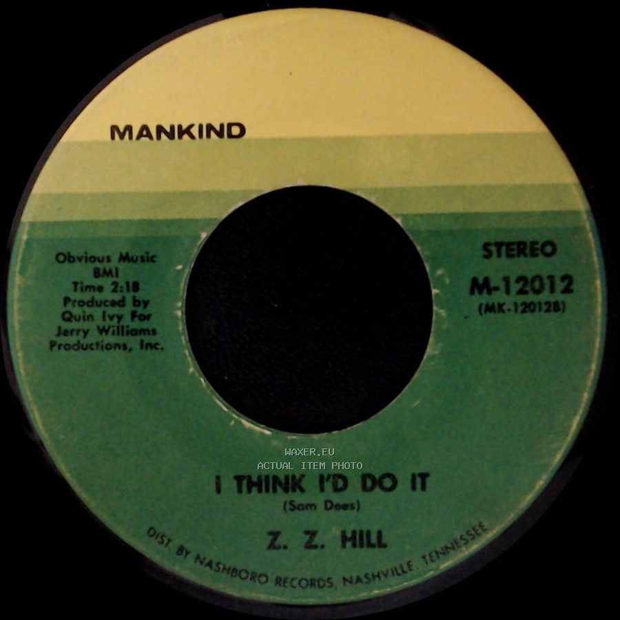 Z. Z. Hill - I Think I'd Do It / Second Chance side A