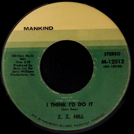 Z. Z. Hill - I Think I'd Do It / Second Chance side A