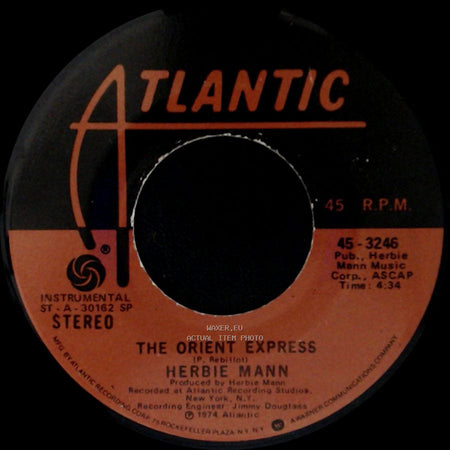 Herbie Mann - Hijack / The Orient Express side B