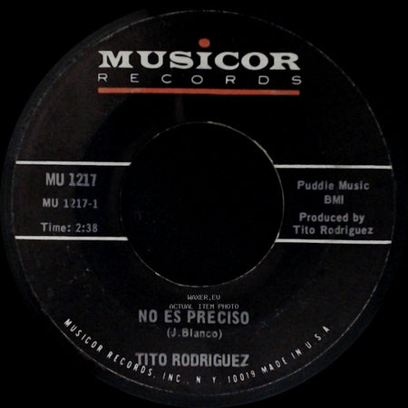 Tito Rodriguez - No Es Preciso / La Casa side A