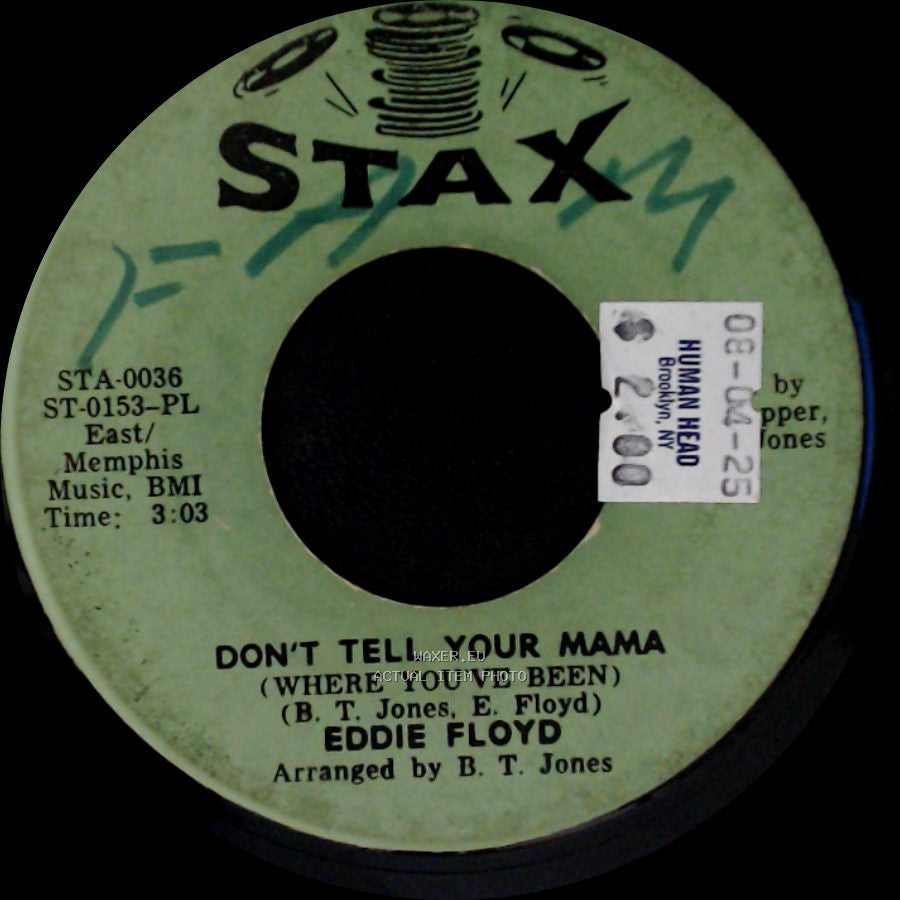 Eddie Floyd - Consider Me / Don't Tell Your Mama (Where You've Been) side B
