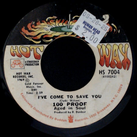 100 Proof Aged In Soul - Somebody's Been Sleeping / I've Come To Save You side B