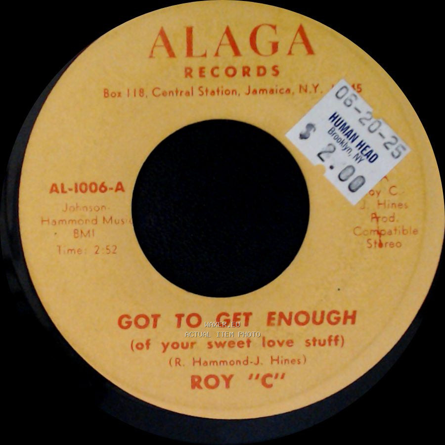Roy "C" - Got To Get Enough (Of Your Sweet Love Stuff) / Open Letter To The President side A