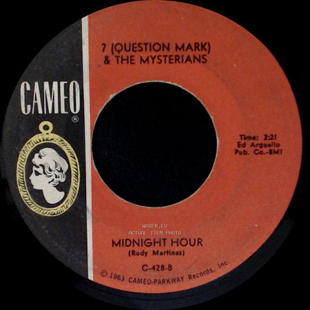 ? (Question Mark) & The Mysterians - 96 Tears / Midnight Hour side B