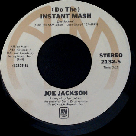 Joe Jackson - Is She Really Going Out With Him? / (Do The) Instant Mash side B