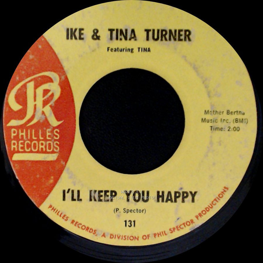 Ike & Tina Turner - I'll Keep You Happy / River Deep - Mountain High side A