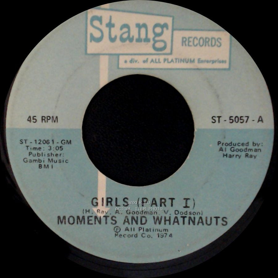 Moments And Whatnauts - Girls (Part I) / Girls (Part Ii) side A
