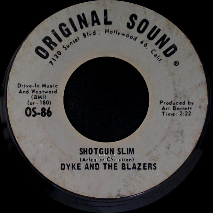 Dyke And The Blazers - Shotgun Slim / We Got More Soul side A