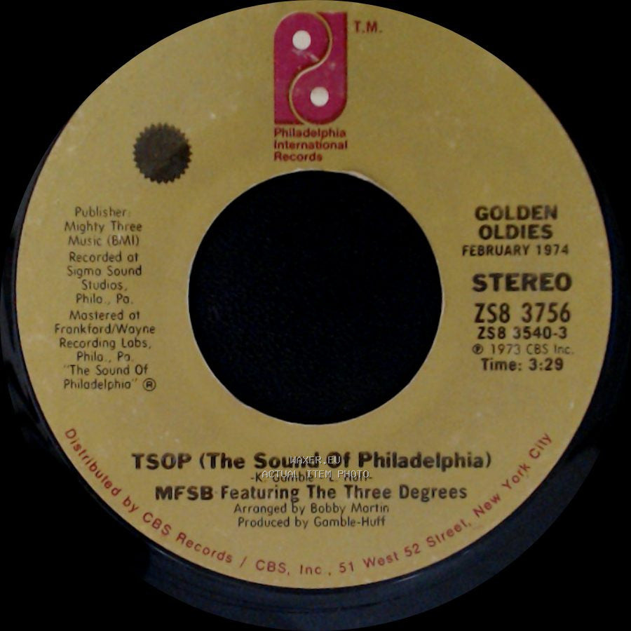 Mfsb Featuring The Three Degrees - Tsop (The Sound Of Philadelphia) / Love Is The Message side A