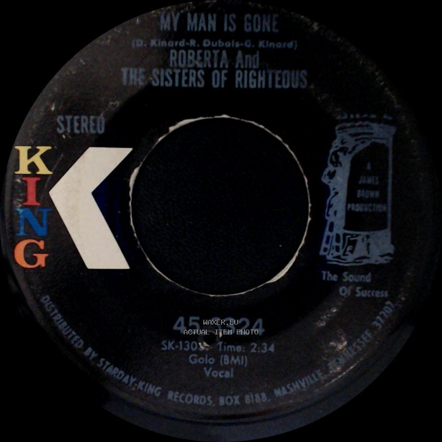 Roberta And The Sisters Of Righteous - My Man Is Gone / Hold On To What You Got side A