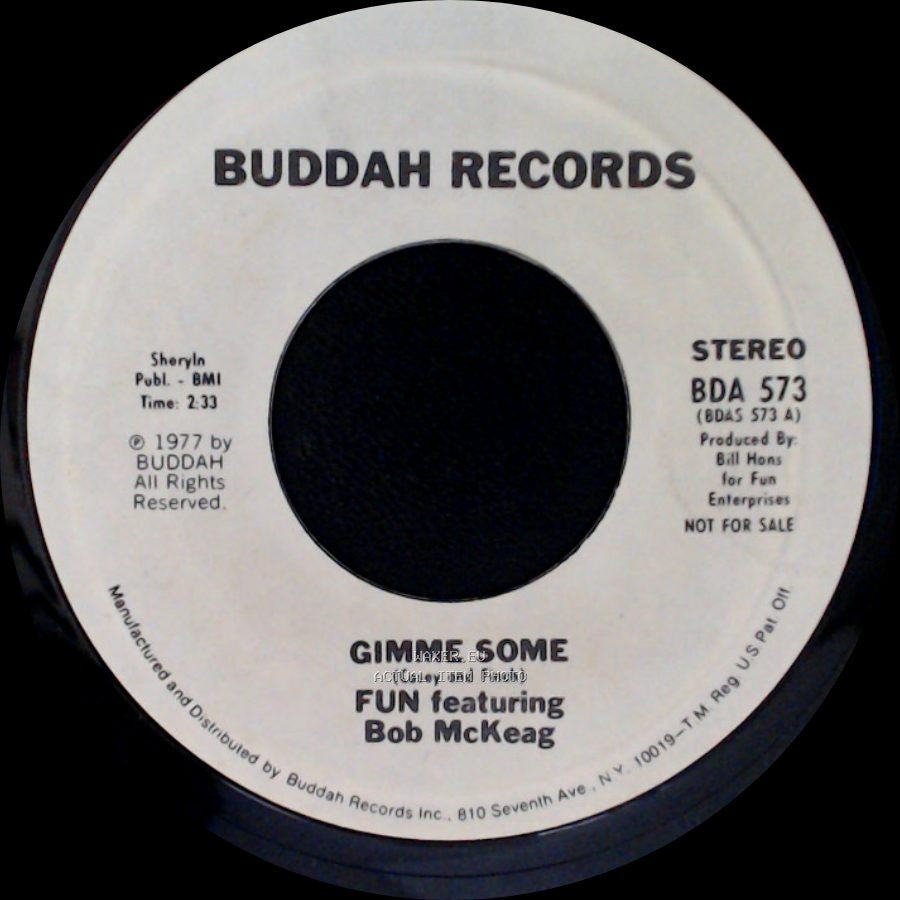 Fun Featuring Bob Mckeag - Gimme Some / Gimme Some side A