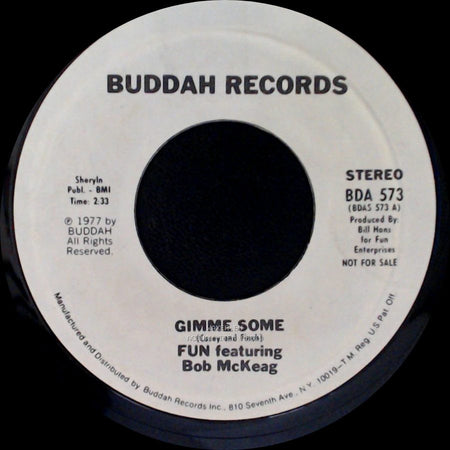 Fun Featuring Bob Mckeag - Gimme Some / Gimme Some side A