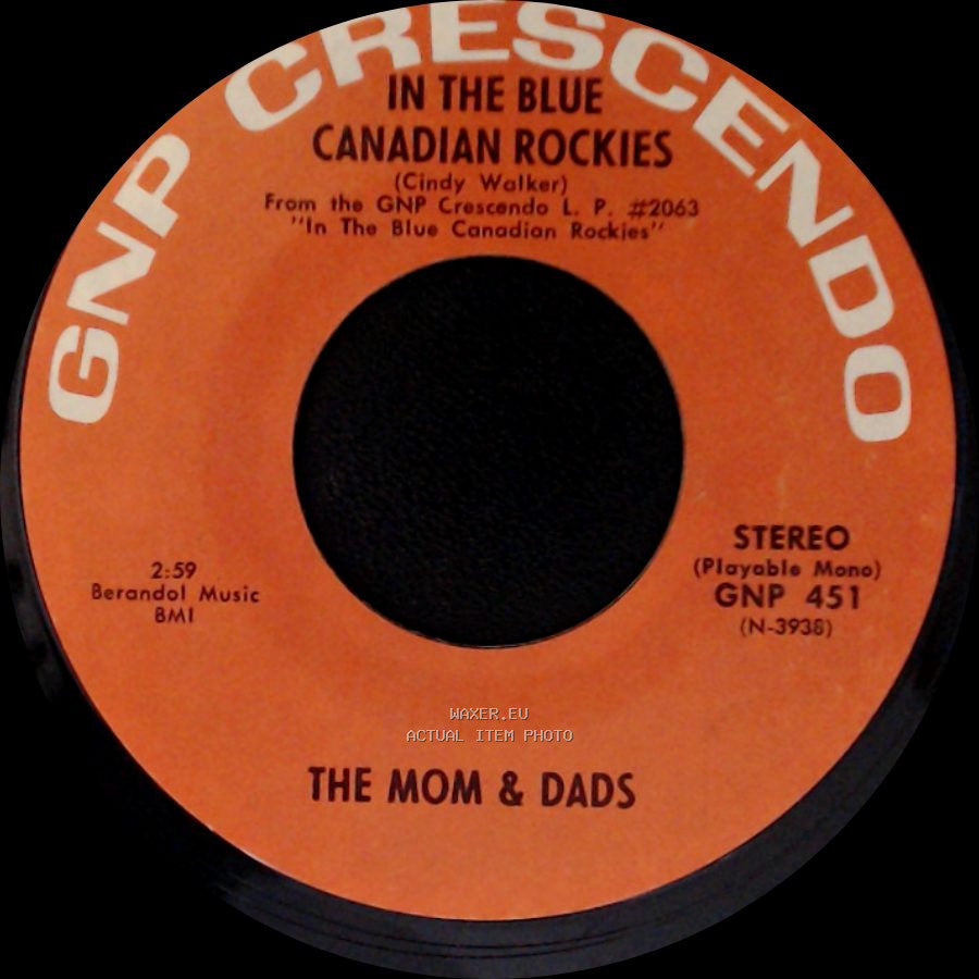 The Mom & Dads - Blue Skirt Waltz / In The Blue Canadian Rockies side B
