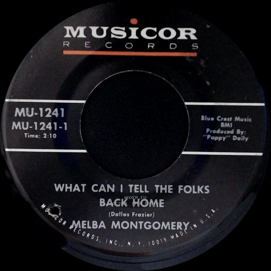Melba Montgomery - What Can I Tell The Folks Back Home / The Right Time To Lose My Mind side A