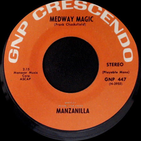 Manzanilla - Medway Magic / Flirt! (Pour Un Flirt) side A