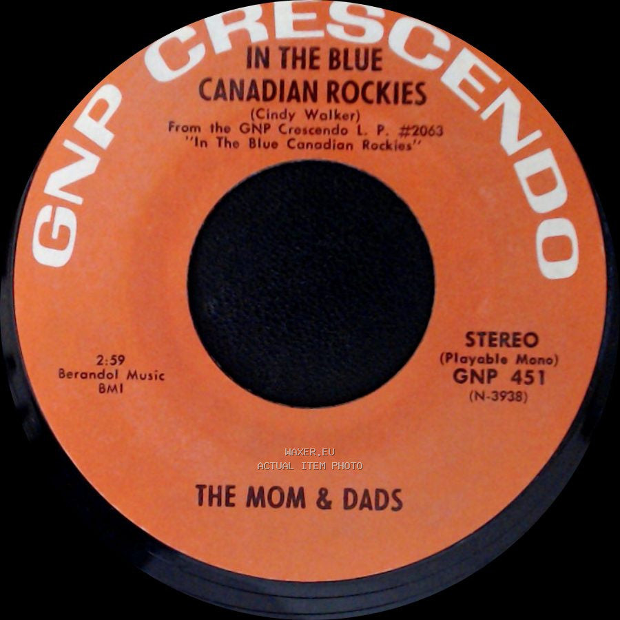 The Mom & Dads - Blue Skirt Waltz / In The Blue Canadian Rockies side B
