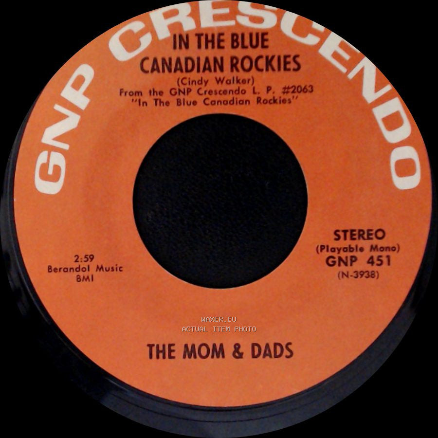 The Mom & Dads - Blue Skirt Waltz / In The Blue Canadian Rockies side B