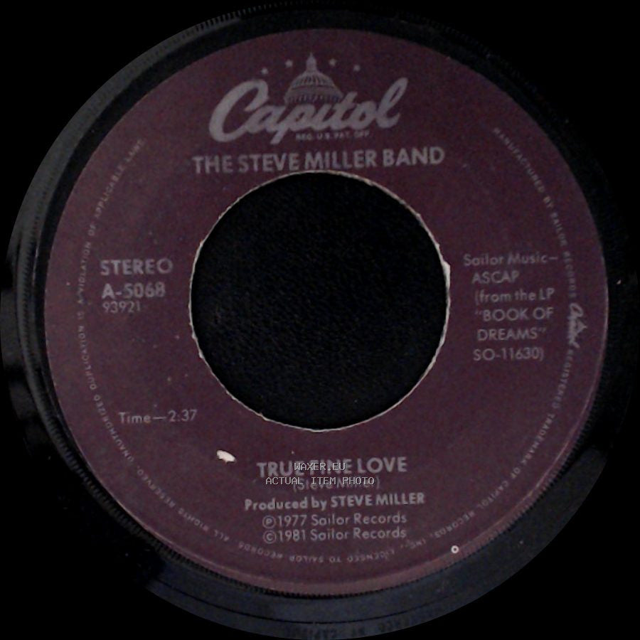 The Steve Miller Band - True Fine Love / Heart Like A Wheel side A