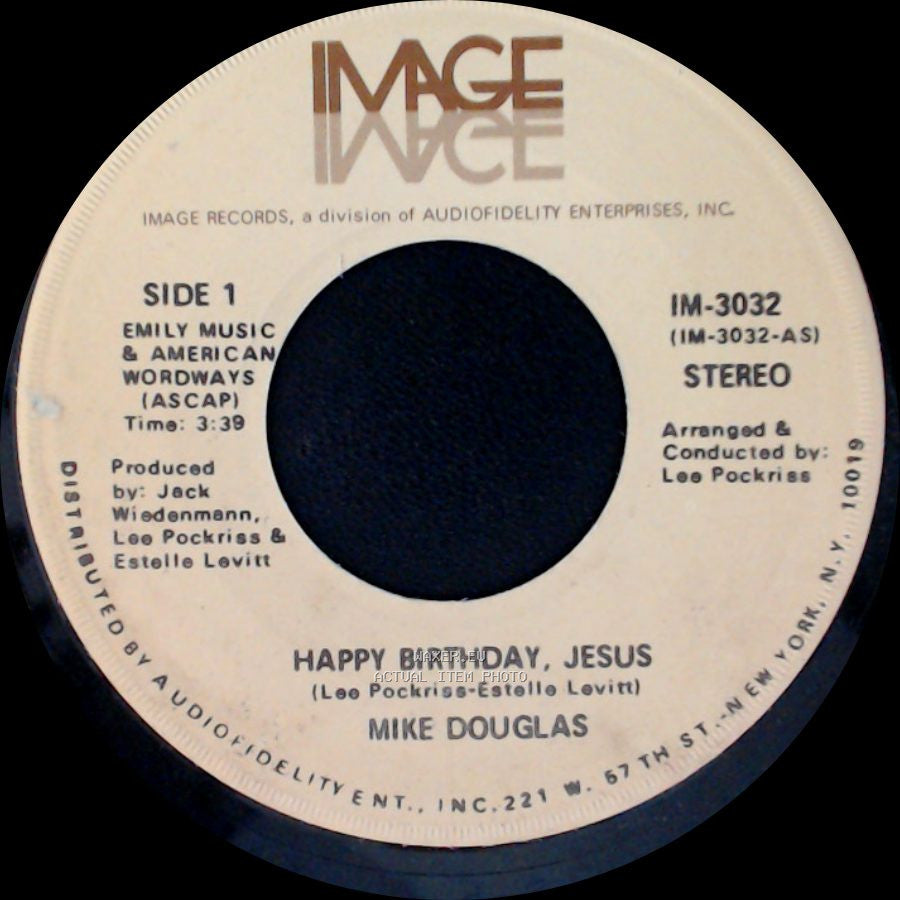Mike Douglas / Mike Douglas Chorale - Happy Birthday, Jesus / Happy Birthday, Jesus side A