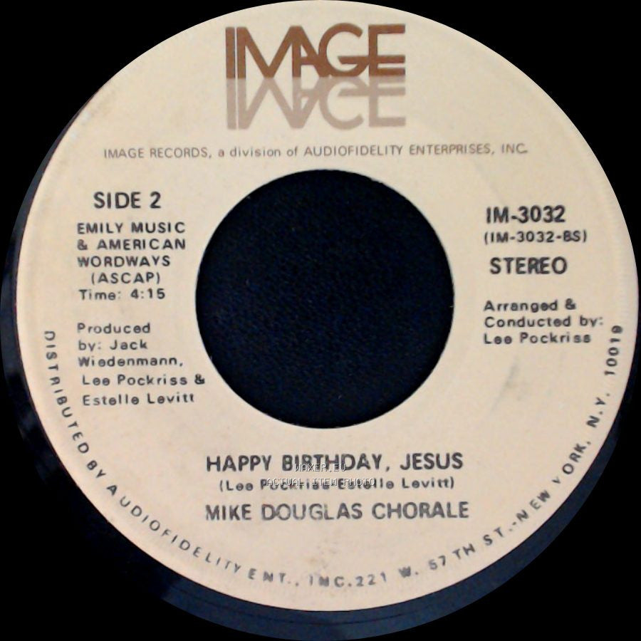 Mike Douglas / Mike Douglas Chorale - Happy Birthday, Jesus / Happy Birthday, Jesus side B